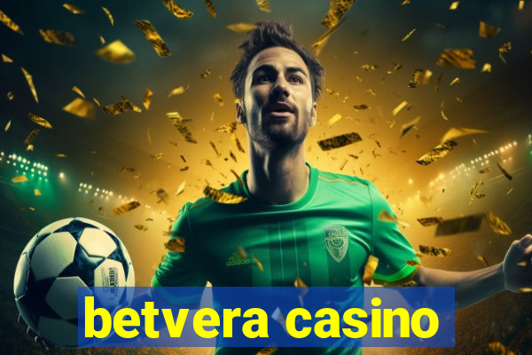 betvera casino